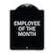 Signmission Employee of the Month Heavy-Gauge Aluminum Architectural Sign, 24" x 18", BS-1824-24104 A-DES-BS-1824-24104 - alternate 1